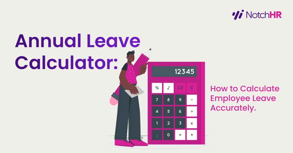 Annual Leave Calculator: How to Get It, with a visual illustration of leave days and employee time-off planning.
